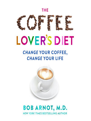 cover image of The Coffee Lover's Diet